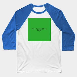 Virgo Saying Art Baseball T-Shirt